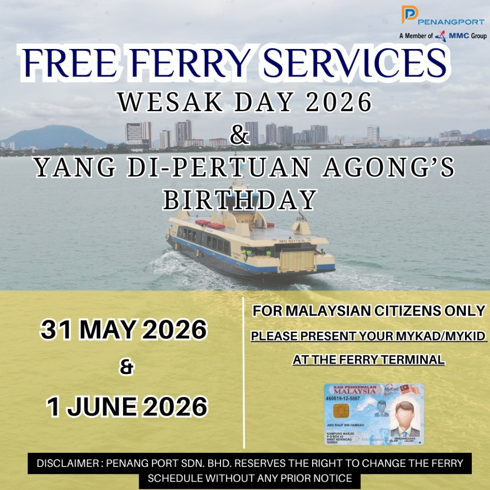 Berada di Pulau Pinang pada hujung minggu yang panjang ini? Perjalanan feri adalah percuma pada Hari Wesak dan Hari Keputeraan Yang di-Pertuan Agong.